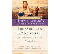 Prepared to be God's Vessel: How God Can Use an Obedient Life to Bless Others