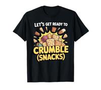 Preparémonos para desmenuzar bocadillos Divertido Juego de Palabras Foodie Camiseta