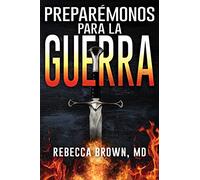 Preparémonos Para La Guerra (Spanish Language Edition, Prepare for War (Spanish))