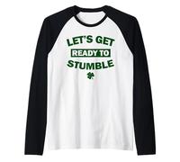 Preparémonos para tropezar Camiseta Manga Raglan