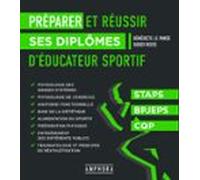 Préparer Et Réussir Ses Diplômes Déducateur Sportif (ebook)