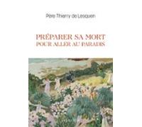 Préparer Sa Mort Pour Aller Au Paradis (ebook)