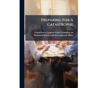 Preparing For A Catastrophe