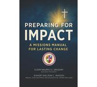 Preparing For Impact: A Missions Manual For Lasting Change