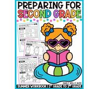 Preparing for Second Grade: Summer Workbook 1st Grade to 2nd Grade (Getting Ready for School Summer Workbooks)