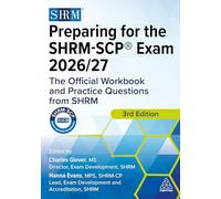 Preparing for the SHRM-SCP® Exam 2026/27: The Official Workbook and Practice Questions from SHRM
