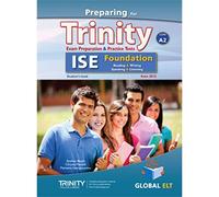 Preparing for Trinity. ISE A2 foundation. Student's book. No key. Per le Scuole superiori. Con audio formato MP3. Con e-book. Con espansione online