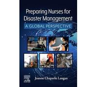 Preparing Nurses for Disaster Management: A Global Perspective