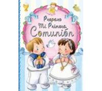 Preparo mi Primera Comunión (Pequeños cristianos)