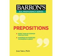 Prepositions (Barron's ESL Proficiency)