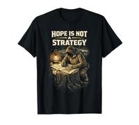 Prepper Supervivencia Hope Is Not A Strategy Camiseta