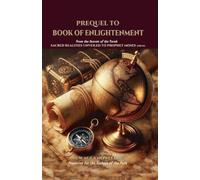 Prequel to Book of Enlightenment: 1 (New Age Knowledge Prequels)