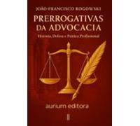 Prerrogativas Da Advocacia (ebook)