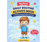Preschool Activity Book for Boys Ages 3-5: Daily Routine Coloring & Tracing Workbook for Toddlers | Early Learning & Fine Motor Skills Practice