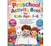 Preschool Activity Book for Kids Ages 3-6: Learn to Trace Letters & Numbers, Count, Match, and Build Early Skills | Fun Educational Workbook for ... (Up to Age 7) 100+ FUN ACTIVITIES