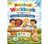 Preschool Activity Workbook for Kids Ages 4-5: Tracing, Numbers, Shapes & Puzzles for Kindergarten Readiness
