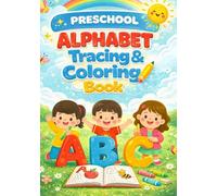 Preschool Alphabet Tracing & Coloring Book