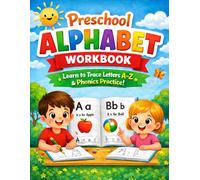 Preschool Alphabet Workbook: Learn to Trace Letters A-Z, Phonics & Handwriting Practice for Kids Ages 3-5 | 135-Page Early Learning Activity Book | 8.5x11