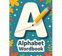 Preschool Alphabet Workbook: Tracing, Coloring, and Letter Recognition Activities for Kids Ages 3-5 | 135 Pages, 8.5x11 Inch
