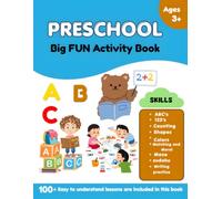 Preschool Big Fun Activity Book: Preschool Learning Activity Book with Letter Tracing shape Tracing, Writing Practice and More for Kids Ages 3+