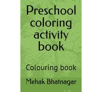 Preschool coloring activity book: Colouring book