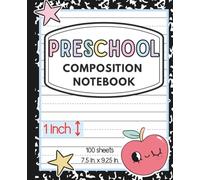 Preschool Composition Notebook: Beginner Handwriting Journal:Large 1-Inch Lines for Early Learners Ages 3-6