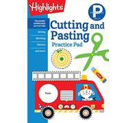 Preschool Cutting and Pasting (Highlights Learn on the Go Practice Pads) [Idioma Inglés]: Scissor Skills Activity Book for Preschoolers to Practice Cutting Paper, Sort, Match, Find Patterns and More