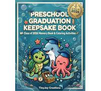 Preschool Graduation Keepsake Book for Kids: Class of 2026 Memory Book and Coloring Activities (The Little Graduate 2026 Collection)