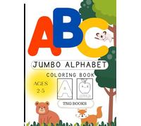 PRESCHOOL JUMBO ALPHABET COLORING BOOK: Fun and Educational ABC Coloring Pages for Kids Ages 2-5