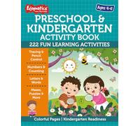 Preschool & Kindergarten Activity Book for Kids Ages 4-6: Early Learning Workbook for Tracing, Counting, Letters, Mazes, Puzzles and Kindergarten Readiness