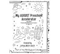 Preschool Learning Accelerator Workbook: August 2025
