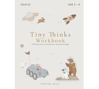 Preschool Logic Workbook for 3 Year Olds to 4 year olds (Space) Tiny Thinks: A Screen Time Alternative Space Activity Book for Focus, Matching, ... (Preschool Ages 3-4) Montessori-Inspired