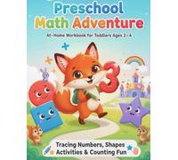 Preschool Math Adventure: At-Home Workbook for Toddlers Ages 2-4 - Tracing Numbers, Shapes Activities & Counting Fun