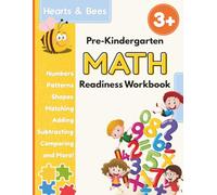 Preschool Math Readiness Workbook Ages 3-5: Fun Counting, Shapes, and Number Activities to Prepare Your Preschooler for Kindergarten Success