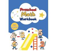 Preschool Math Workbook for Kids Ages 3-6: Over 100 Fun Practice Pages Suitable for Kindergarten and Early Grades (Simple Fun Kid's Workbooks Collection)