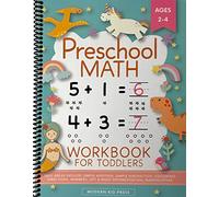 Preschool Math Workbook for Toddlers Ages 2-4: Beginner Math Preschool Learning Book with Number Tracing and Matching Activities for 2, 3 and 4 year olds and kindergarten prep