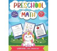 preschool math workbook for toddlers: beginner preschool math at home and game, tracing numbers 1-10, handwriting
