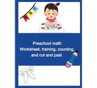 Preschool math Worksheet, training, counting, and cut and past