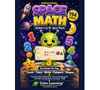 Preschool Space Math Workbook Numbers 1 to 20: Space Theme Math Workbook for PreK and Kindergarten, Count Trace Write Compare Numbers and Shapes with Ten Frames, Ages 3 to 5