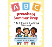 Preschool Summer Prep: A to Z Tracing & Coloring Workbook