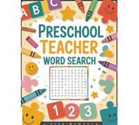 Preschool Teacher Word Search Puzzle Book: A Relaxing and Meaningful Puzzle Book for Educators and Teaching Professionals