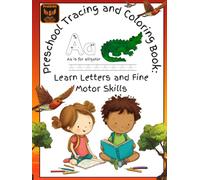 Preschool Tracing and Coloring Book: Learn Letters and Fine Motor Skills (Phoenix Educational Materials)