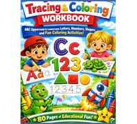 Preschool Tracing & Coloring Workbook: ABC Uppercase & Lowercase Letters, Numbers, Shapes, and Fun Coloring Activities - 80 Pages for Early Learning Success