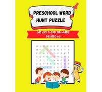 Preschool Word Hunt Puzzle Book: Fun way to find the words for ages 4-6