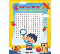 Preschool Word Search Book: 50+ Easy To Solve Puzzles For Kids, Preschoolers, and Toddlers About Animals, Fruits, Transportation, and More |110 Pages| ... New Words In Free Time Or On Vacation