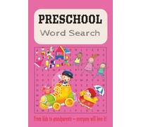 Preschool Word Search: Easy-to-read print format, Kid-sized 6” x 9” book, Easy Word Puzzles to Boost Spelling and Reading Skills