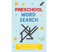 Preschool word search puzzle: Word Search for Preschoolers | 5o+ Fun and Simple Puzzles for Early Learning, Letters, and Vocabulary Building