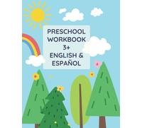 Preschool Workbook 3+ English & Español: Alphabet, Numbers, Colors and Shapes. Numbers, colors and shapes are in English and Spanish (FUN LEARNING 123! Homeschooling Workbooks, Bundles & More)