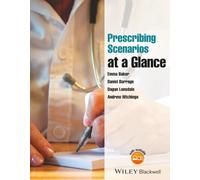 Prescribing Scenarios at a Glance