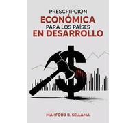 Prescripcion Económica Para Los Países En Desarrollo